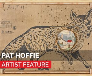 Artist Feature - Pat Hoffie