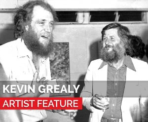 Artist Feature - Kevin Grealy